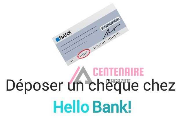 encaissement chèque hello bank