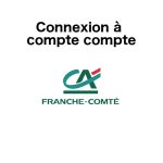www.ca-franchecomte.fr Mon compte Crédit Agricole Franche-Comté