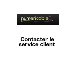 Contacter Numericable : service client par téléphone et en ligne