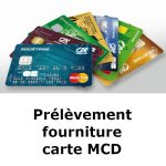 Prélèvement fourniture carte débit MCD Dual DI : que faire ?