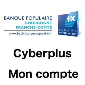Mon compte Cyberplus BPBFC - www.bpbfc.banquepopulaire.fr