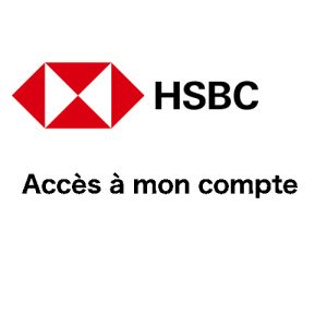 HSBC : connexion à mon compte en ligne sur www.hsbc.fr