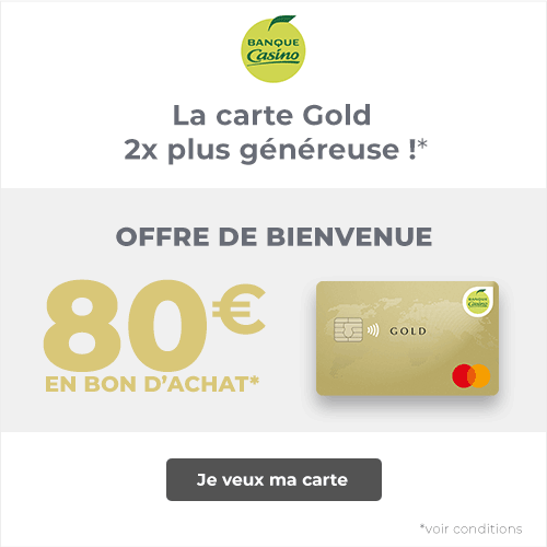 Banque Casino - Carte Gold 80€ offerts