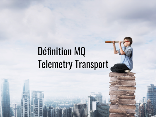 Definition_MQ_Telemetry_Transport.png